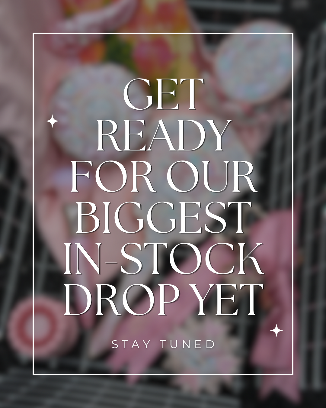 In-Stock Drop Coming Soon
